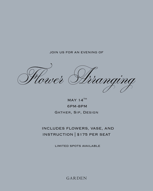 Floral Arranging Class - May 14th