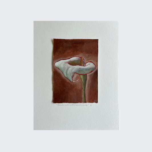 "Becoming Something Else" 1/2