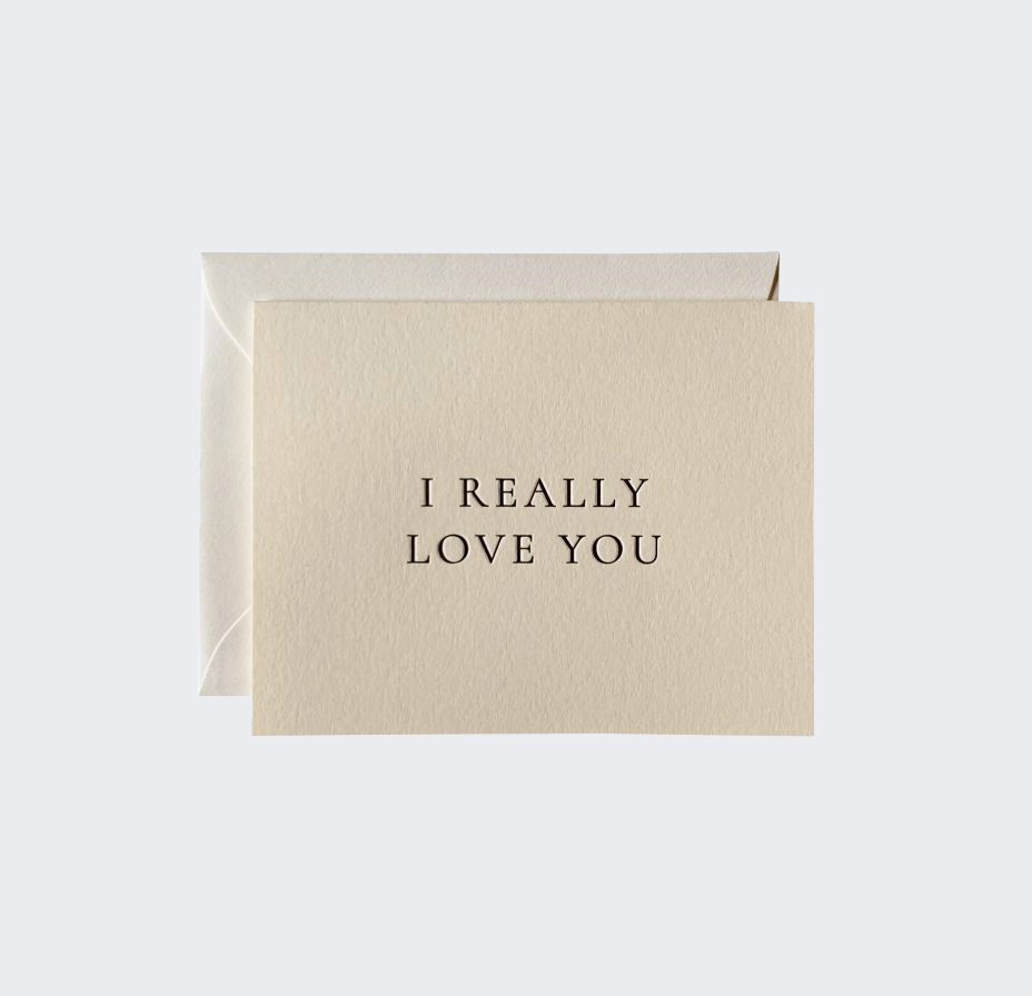 "I Really Love You" Card