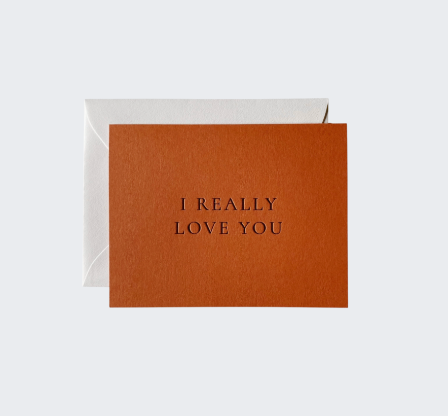 "I Really Love You" Card